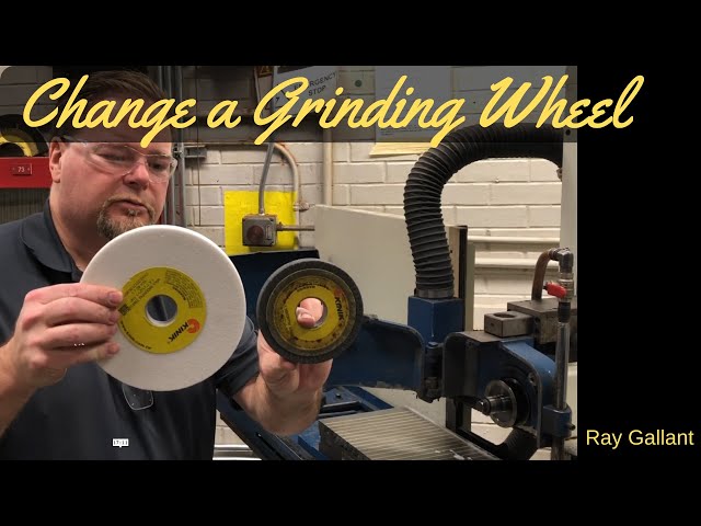 how to change a grinding wheel 