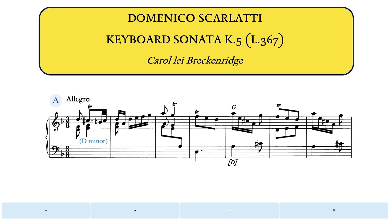 D.Scarlatti, Keyboard Sonata in D minor, K.5 (L.367) (Carol lei