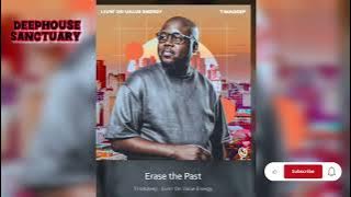 TimAdeep - Erase the past