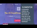 Wordpress comment crer un modle de section elementor  partir dun autre