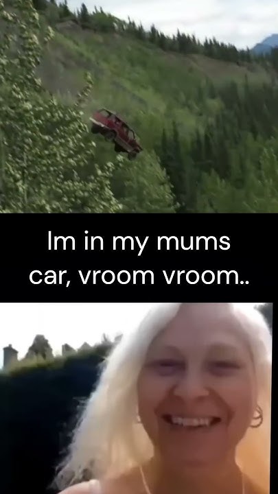 Im In My Mums Car Vroom Vroom I'm in my mum's car, vroom vroom #comedy #fyp - YouTube