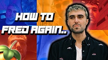 How to Fred Again.. (FL Studio Tutorial)