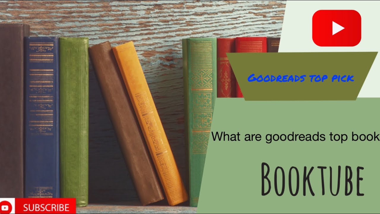 Goodreads top pick booktube booktubers goodreads LaceyGoodBooks