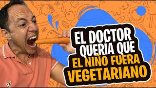 El doctor que quería imponer dieta vegana al bebé #StoryTime