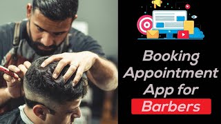 Booking Appointment App For Barbers