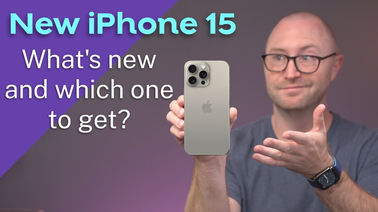 New iPhone 15 - Which one am I buying?