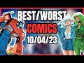 🔥 The BEST &amp; WORST Comics of the Week! 10/04/23