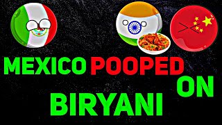 [MEXICO POOPED ON BIRYANI]☠ In Nutshell || [FUNNY]⚠ #shorts #countryballs #geography #mapping