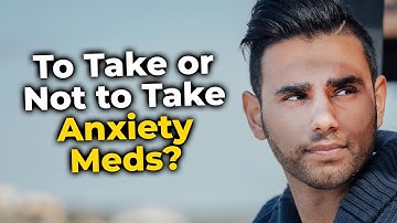 Will Medication Fix Your Anxiety? Here Is My Experience…