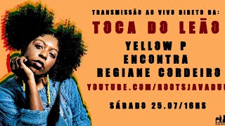 Regiane Cordeiro ao Vivo e Direto da Toca do Leão