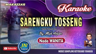 Sarengku Tosseng_Karaoke Lagu Makassar_Nada Wanita_Karya Ridwan Sau