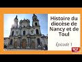 Lhistoire du diocse de nancy et de toul 01