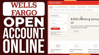 How To Open Wells Fargo Bank Account Online | Wells Fargo Bank Tutorial 2026