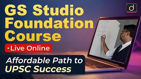 GS Studio Foundation Course Live Online | UPSC | Drishti IAS English