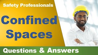 10 most frequently asked questions and answers related to Confined Spaces  safety training