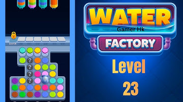 Water Factory Level 23 Walkthrough Solution 