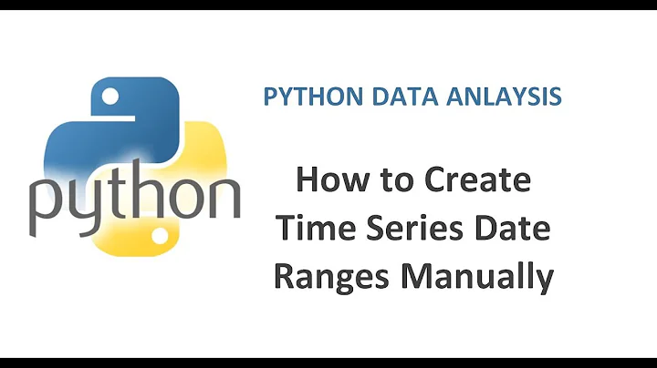 Python Data Analysis Tutorial | Pandas Tutorial | How to Create Time Series Date Ranges Manually