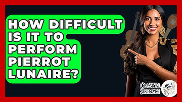 How Difficult Is It To Perform Pierrot Lunaire? - Classical Serenade