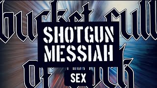 SHOTGUN MESSIAH | Sex | 1993 | Skövde | Sweden | Metal