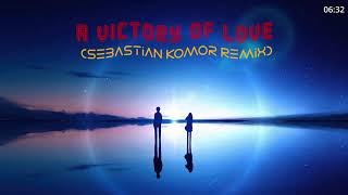 Alphaville - A Victory of Love (Sebastian Komor Remix)