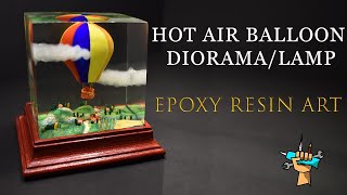 HOT AIR BALLOON DIORAMA/LAMP - Epoxy Resin Art