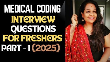 op Medical Coding Interview Questions for Freshers | Certified Coders Must Watch! #LEARN WITH DHANYA
