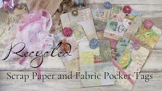 Recycled Scrap Paper and Fabric Pocket Tags