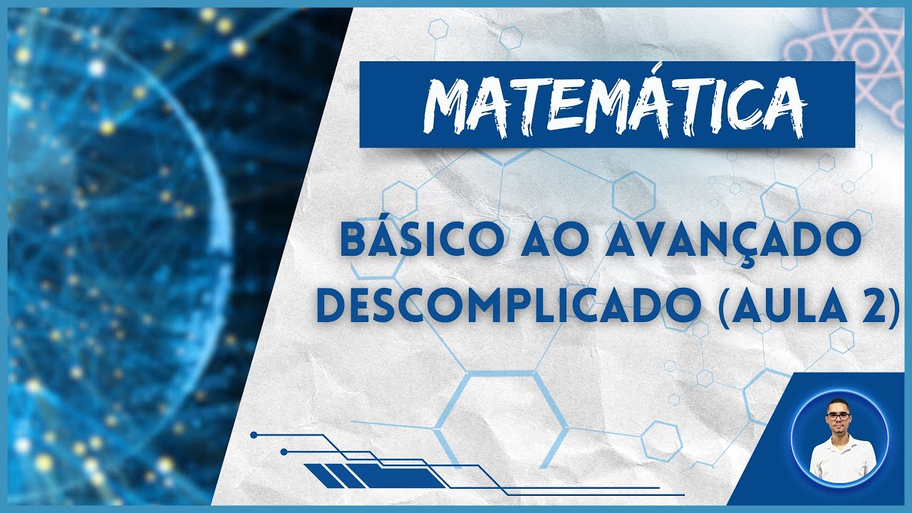 Quiz Matematica Basica UNIVESP Semana 1 a 5 - Matemática Básica