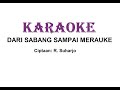 Karaoke dari sabang sampai merauke   cipt r suharjo