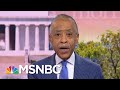 Rev. Al: Harris Can Handle Any Attack Coming Her Way | Morning Joe | MSNBC