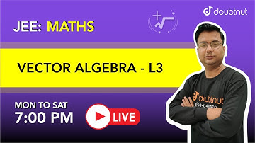 VECTOR ALGEBRA | JEE | Class 12 Maths | 7 PM Class By Jitendra Sir | L3 | English Medium