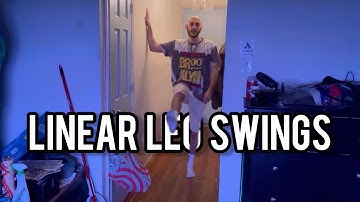 How To: Linear Leg Swings