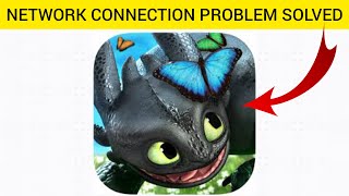 How To Solve Dragons(Rise Of Berk) App Network Connection (No Internet) Problem|| Rsha26 Solutions screenshot 2