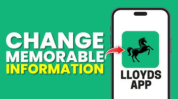How To Change Memorable Information Lloyds (Full Guide)