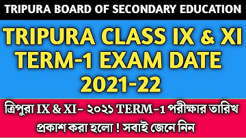 Tripura Term-1 Class  IX & XI Exam Date 2021-22| Class 9 and 11 term 1 exam routine 2021-22 Tripura