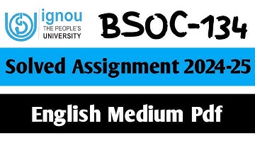 BSOC-134 Solved Assignment 2024-25 || BSOC-134 Solved Assignment in English || BSOC-134