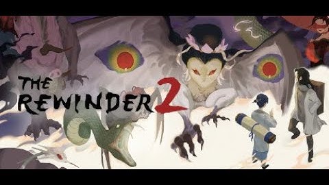 The Rewinder 2--Offical trailer