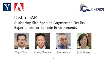 DistanciAR: Authoring Site-Specific Augmented Reality Experiences for Remote Environments (talk)