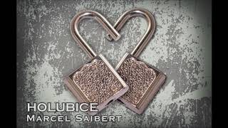 HOLUBICE - Marcel Saibert