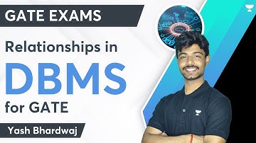 Relationships in DBMS | GATE 2024 | Yash Bhardwaj #gate2024