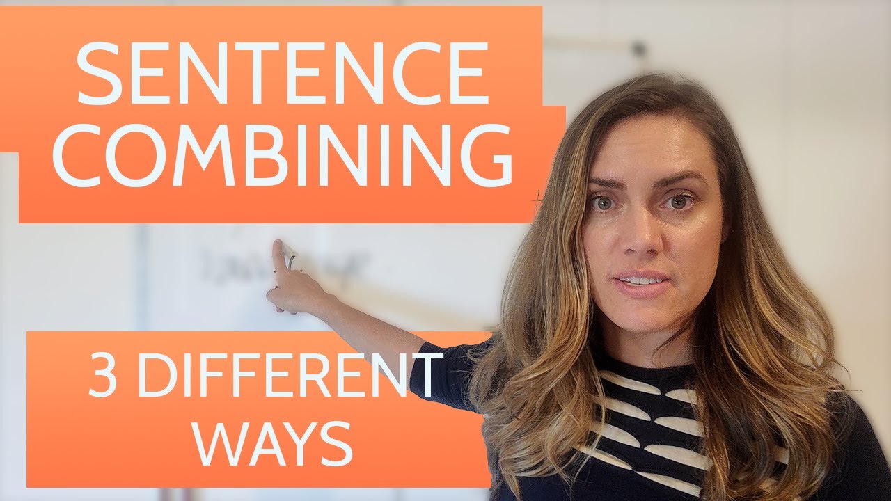 How Do You Combine Sentences Examples