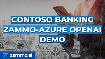 Contoso Banking Zammo-Azure OpenAI Demo