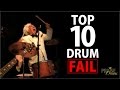 TOP 10 DRUM FAILS - PRAISE DRUMS