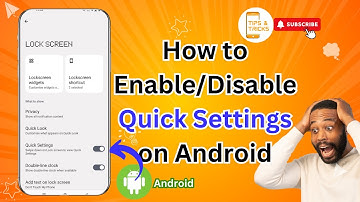 How to Enable/Disable Quick Settings on Android | Step-by-Step Guide
