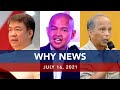 UNTV: WHY NEWS | July 16, 2021