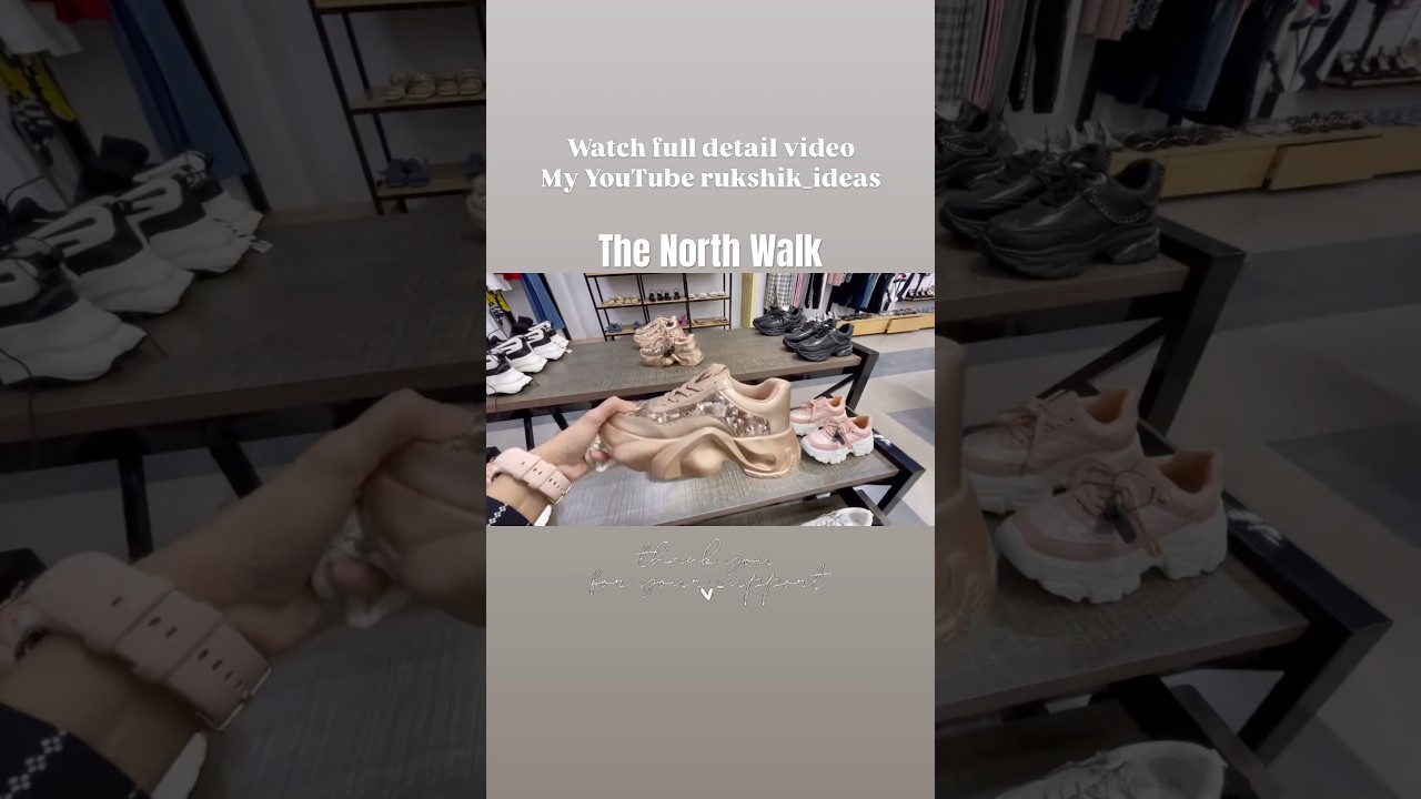 Shoes shopping, The North Walk karachi 