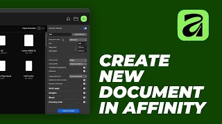 New Document in Affinity Photo, Designer & Publisher