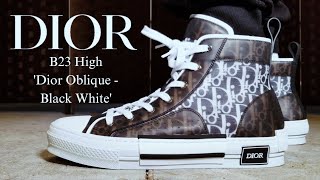 ELEGANCE IN ITS' SIMPLICITY. Dior B23 High 'Dior Oblique - Black White' On Feet Review