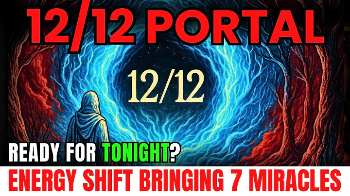 12/12 Portal is Hitting Now: Powerful Manifestation Energy Shift Bringing 7 Miracles Your Way