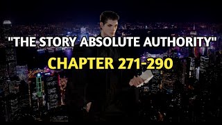 The Absolute Authority Chapter 271-290